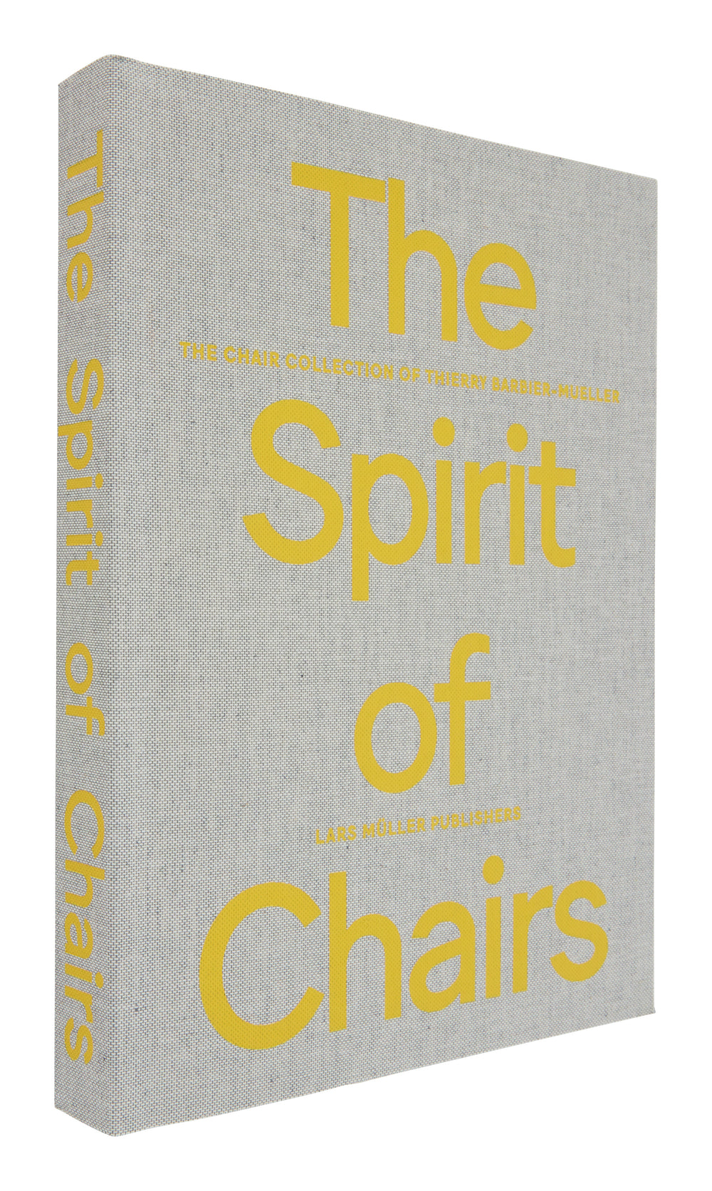 The Spirit of Chairs: The Chair Collection of Thierry Barbier-Mueller