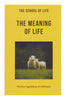 The School of Life: The Meaning of Life