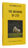The School of Life: The Meaning of Life
