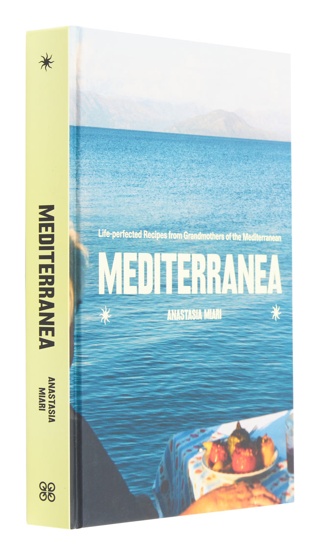 Mediterranea: Life-perfected Recipes from Grandmothers of the Mediterranean