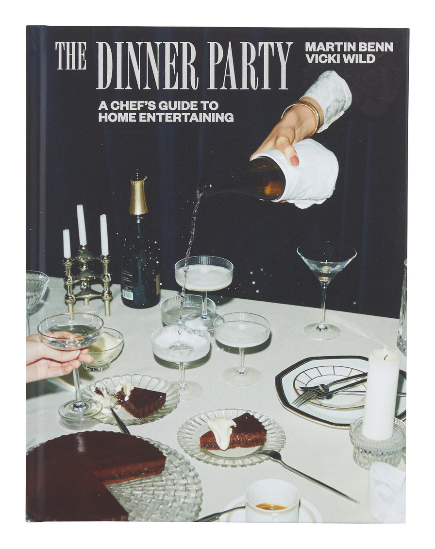 The Dinner Party: A Chef's Guide to Home Entertaining
