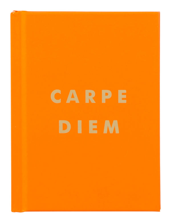 Carpe Diem: Inspirational Quotes and Awesome Affirmations for Seizing the Day