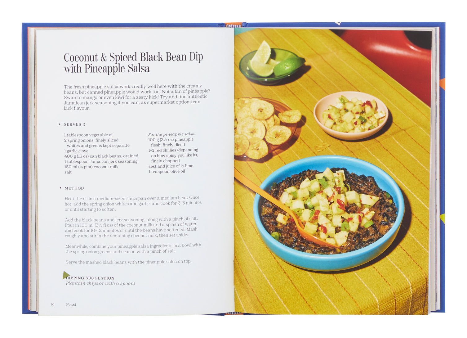 Dip In: 80 Delicious Dip Recipes for Entertaining, Snacking & Beyond