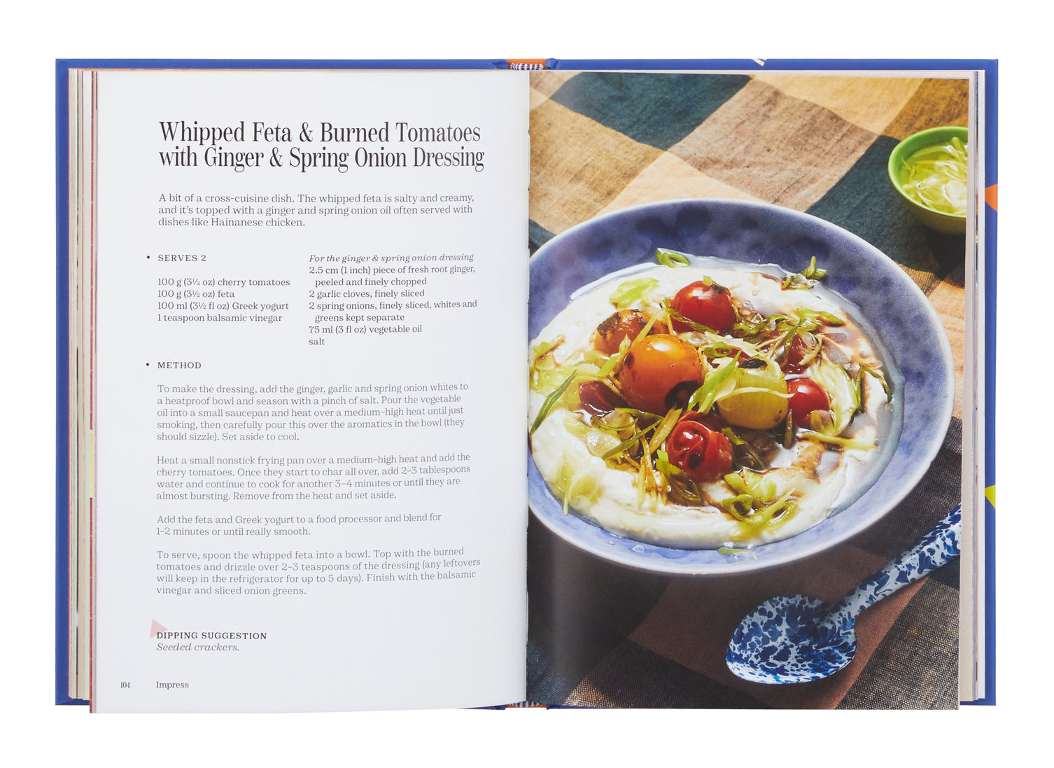 Dip In: 80 Delicious Dip Recipes for Entertaining, Snacking & Beyond