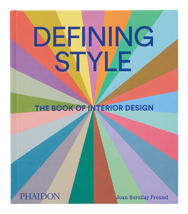 Defining Style: The Book of Interior Design
