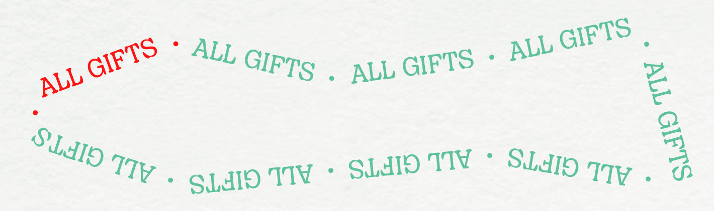 all gifts