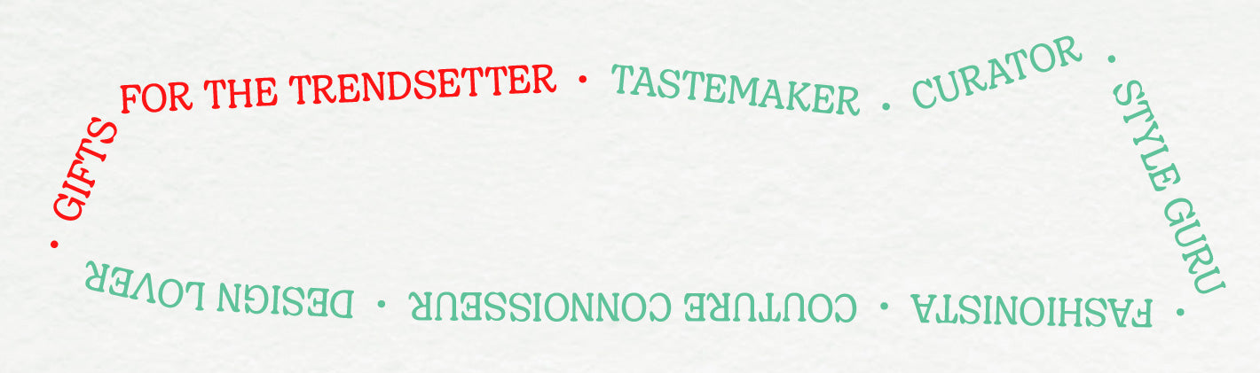 gifts for the trendsetter